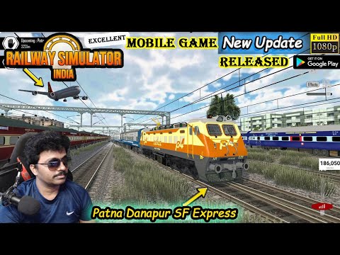 New Update Railway Simulator India Patna Danapur SF Express | Mobile Game Telugu Gamer World