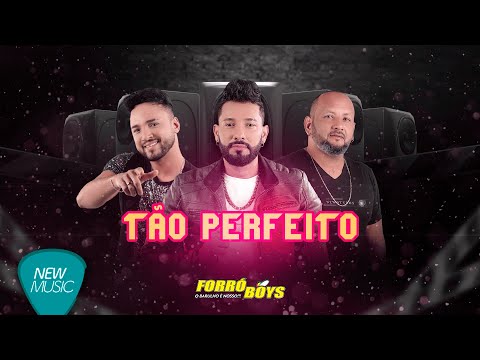 Forró Boys - Tão Perfeito (No Ritmo Do Forró Boys) [Lyric Video]