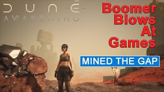 Boomer Blows At Games: Dune: Awakening Part 8 - Heading To The Vermillius Gap