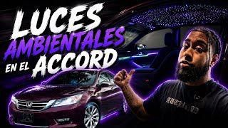 AMBIENT LIGHT PARA EL ACCORD 2013 Y ASI QUEDÓ 🔥
