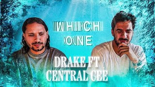 DRAKE x CENTRAL CEE - WHICH ONE