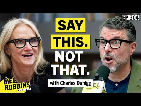 Mastering Communication: Insights from Charles Dwig and Mel Robbins