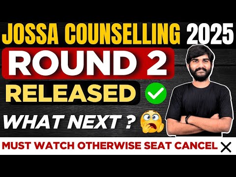 JOSAA Counselling 2nd Round Result OUT | JOSAA Round 2 Cut Off | JOSAA Round 2 Allotment 2025 #josaa