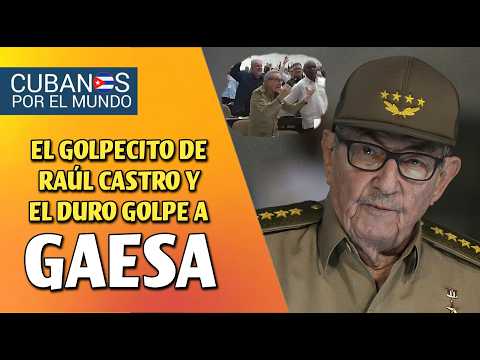 El efusivo golpecito en la mesa del genocida Raúl Castro y golpetazo al conglomerado militar GAESA