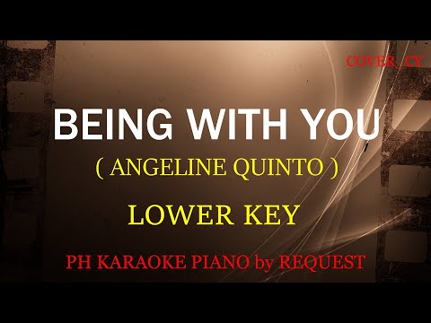 BEING WITH YOU ( LOWER KEY ) ( ANGELINE QUINTO )