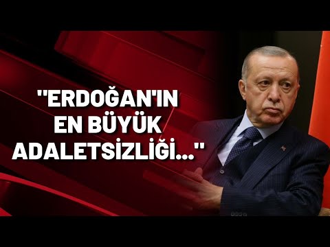 Hurşit Güneş: Erdoğan'ın yaptığı en büyük adaletsizlik...