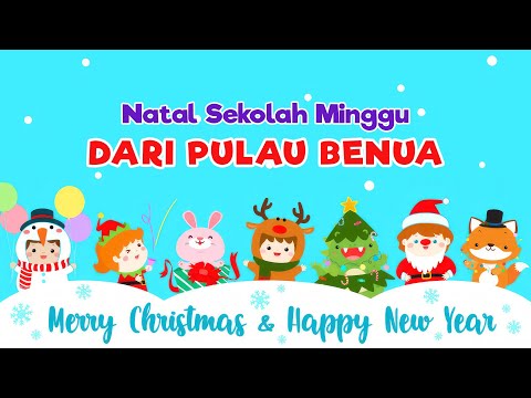 DARI PULAU DAN BENUA - Natal Sekolah Minggu  (Musik Video)