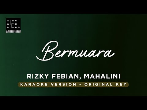 Bermuara – Rizky Febian (Original Key Karaoke) – Piano Instrumental Cover with Lyrics