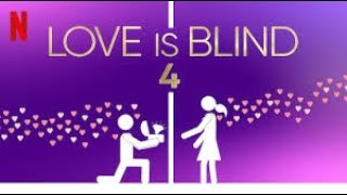 [FULL]Love Is Blind  - Season 4 Episode 13