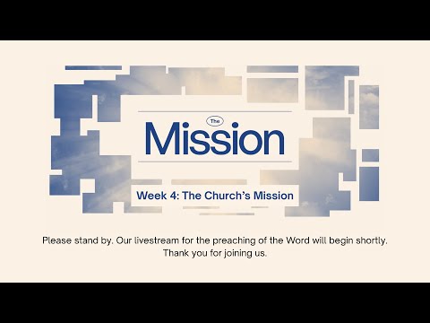 Sunday, January 25, 2026 | Week 4 - The Church's Mission