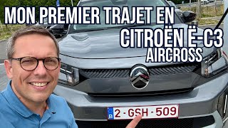 Premier Trajet - Citroën ë-C3 Aircross : Mes 23 premiers kilomètres à son volant !