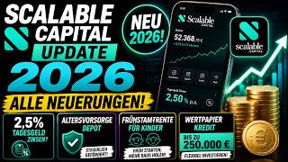 Scalable Capital Update 2026 / Einige Neuerungen!