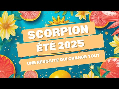 #SCORPION♏JUILLET-AOÛT-SEPTEMBRE 2025🔮 UNE RÉUSSITE QUI CHANGE TOUT TRANSFORMATION MAJEURE À VENIR !