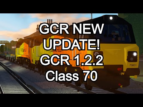 GCR New Update 1.2.2 | New Class 70! Bessbridge to Landfield.