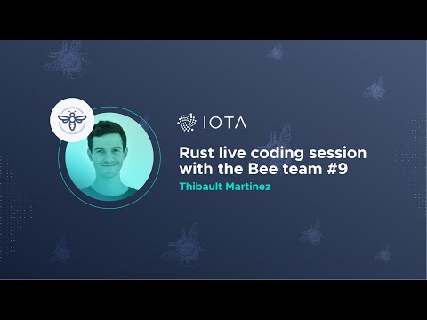 Rust live coding session with the Bee team #9 - Thibault Martinez
