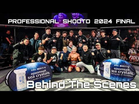 12.29 PROFESSIONAL SHOOTO 2024 FINAL【BTS】（behind the scenes）