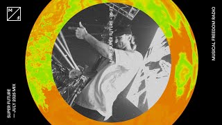 Super Future mixing - Skrillex, Billie Eilish, Doechii & many more (Musical Freedom Radio July)