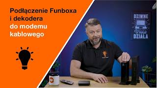💡 PODŁĄCZENIE FUNBOXA 🛜 I DEKODERA 📺 DO MODEMU KABLOWEGO #orangeekspert
