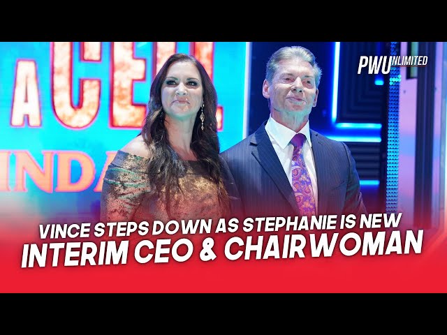 Vince McMahon Steps Down As CEO & Chairman, Stephanie Announced As Interim CEO & Chairwoman