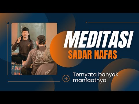 MEDITASI SADAR NAFAS