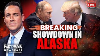 Trump & Putin HIGH STAKES Ukraine Summit; China Re-Building Iran Missiles? | Watchman Newscast Live