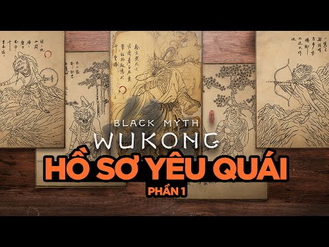 TẤT TẦN TẬT VỀ YÊU QUÁI TRONG BLACK MYTH WUKONG (PHẦN 1)