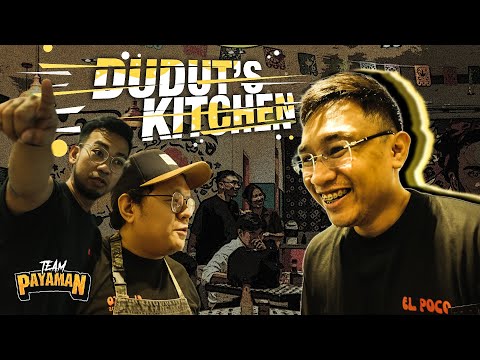 DUDUT'S KITCHEN DAYO | EL POCO CANTINA