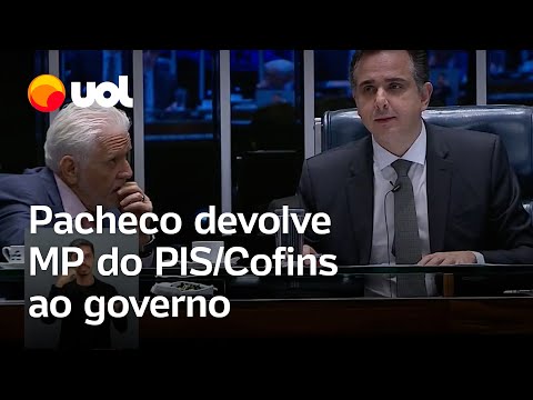 Pacheco devolve MP do PIS/Cofins ao governo após pressão de setores