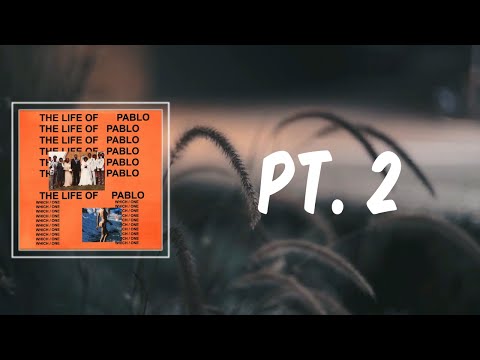 Pt 2 (Lyrics) - Kanye West