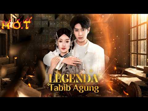 【Legenda Tabib Agung】#flickreels #ceo #cdrama #foryou #indonesia poster
