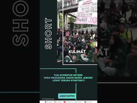 SHORT Tuai Komentar Netizen, Para Mahasiswa Sindir Bapak Jokowi Lewat Sebuah Nyanyian ‼️