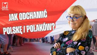 Jak odchamić Polskę/Polaków?