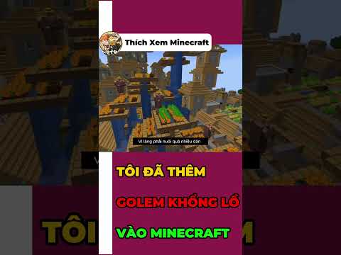 TÔI ĐÃ THÊM GOLEM SẮT KHỔNG LỒ VÀO GAME #minecraft #Thichxemminecraft