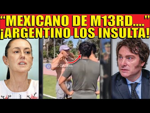 ¡ARGENTINO INSULTA A DOS POBLANOS EN MÉXICO! QUE LO REGRESEN DEL OYO QUE SE VINO!