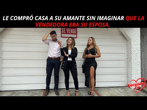 Le compró casa a su amante sin imaginar que la vendedora era su esposa.