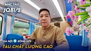 YDL #292: Tàu chất lượng cao Hà Nội - Đồng Hới JQB1/2. Ngắm cảnh quá đẹp! | Yêu Máy Bay