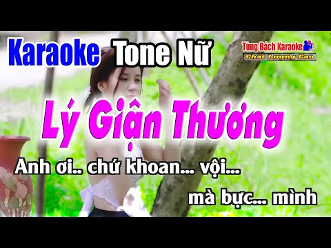 Lý Giận Thương || Karaoke Beat Chuẩn ( Tông Nữ ) Karaoke Nhạc Sống Tùng Bách