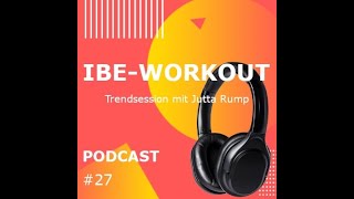 27: Rente (11 Stunden im Zug) | Folge 27 | IBE-Workout
