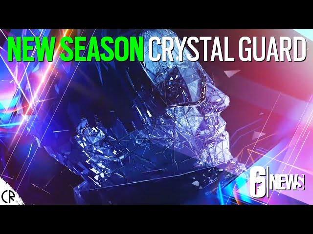 First Teaser Crystal Guard - New Season - 6News - Rainbow Six Siege