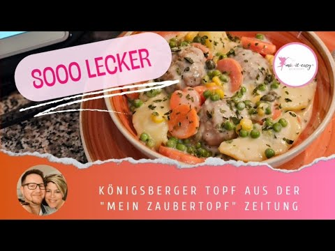 Franky & Steffi: KÖNIGSBERGER TOPF aus "Mein Zaubertopf" | Thermomix TM6 | mix-it-easy by Steffi®