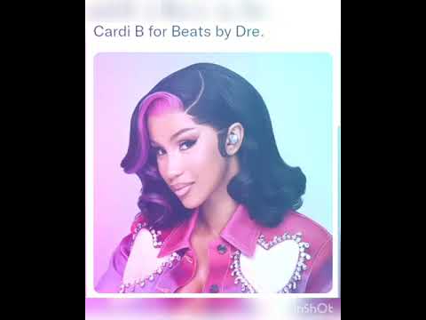 Cardi B for Beats by Dre.