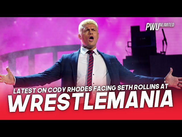 Latest On Cody Rhodes Facing Seth Rollins At WrestleMania