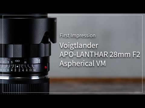トレンド創作の動画サムネイル - 【First Impression】『Voigtlander APO-LANTHAR 28mm F2Aspherical VM』で広角レンズの極みへ
