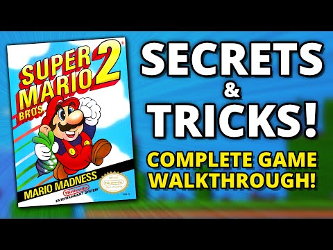 Ultimate Guide to Super Mario Bros. 2 - Tricks, Secrets, Facts, Walkthrough!