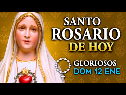 ROSARIO de HOY domingo 12 de enero 2025 | Misterios Gloriosos