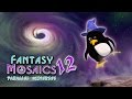 Video for Fantasy Mosaics 12: Parallel Universes