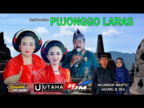 SENI KARAWITAN || PUJONGGO LARAS || SANJAYA AUDIO & UTAMA AUDIO || BOAN 30 DES 2025