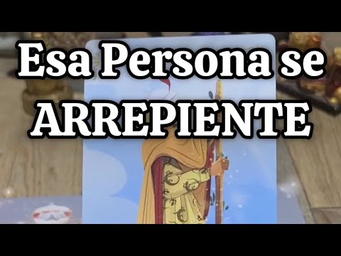 esa Persona se ARREPIENTE ✨❤️ dale atención a este MENSAJE