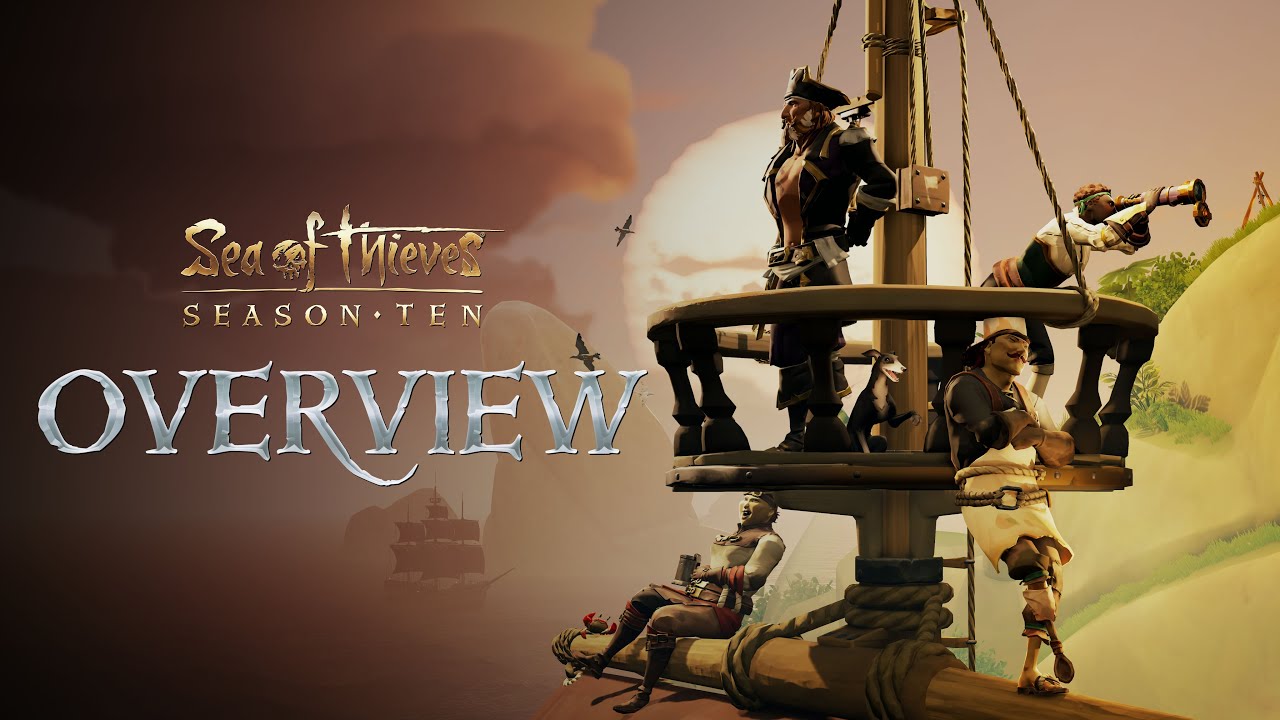 Sea of Thieves: Season 10 trailer thumbnail
