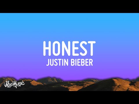 Justin Bieber - Honest (Lyrics) ft. Don Toliver